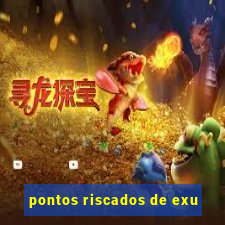 pontos riscados de exu